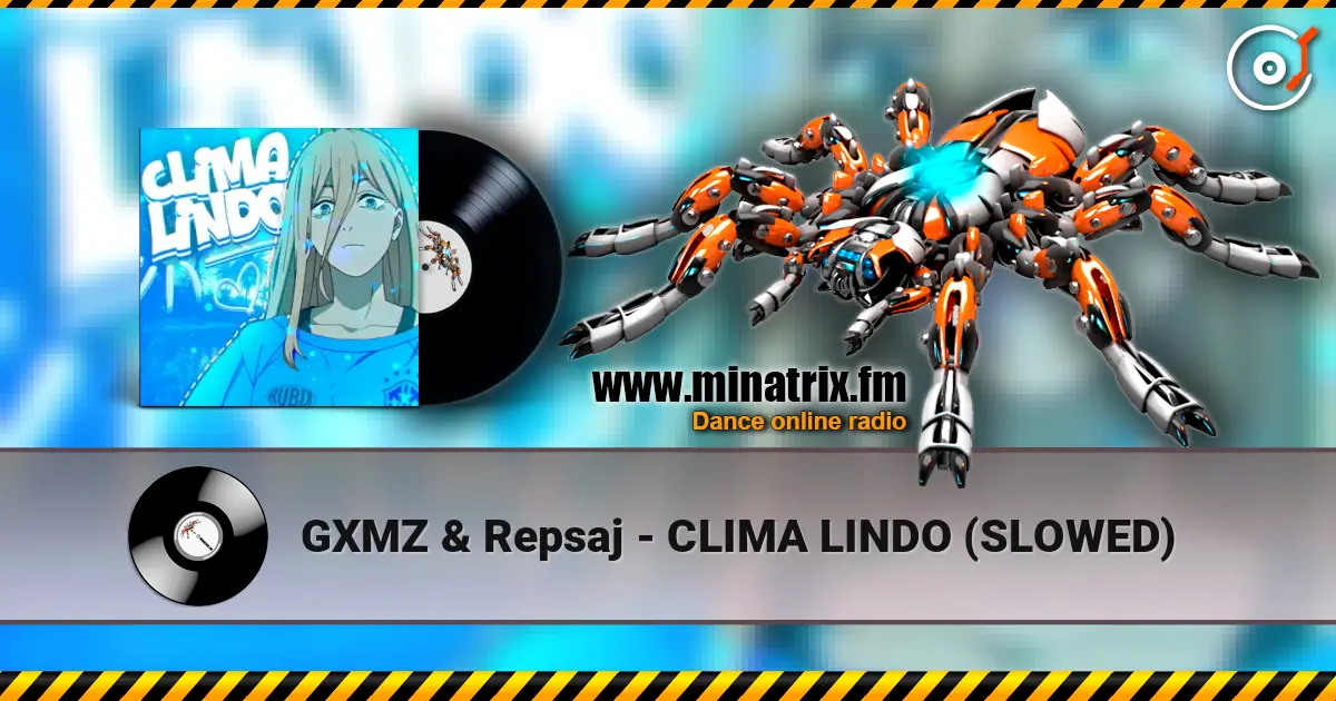 GXMZ & Repsaj - CLIMA LINDO (SLOWED) ������� ���������