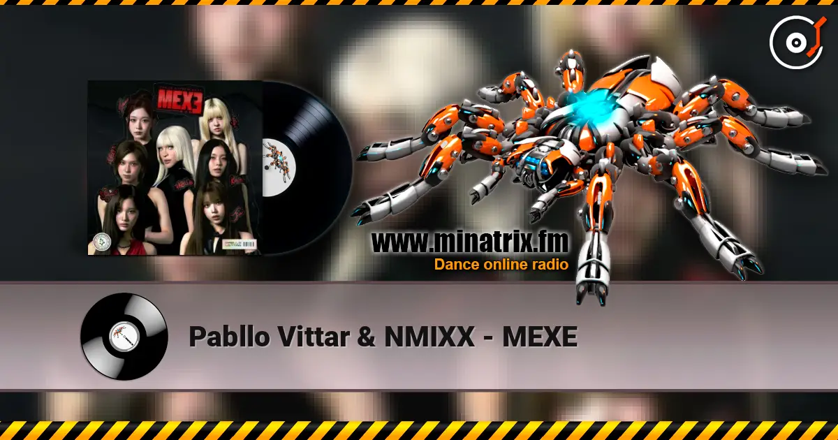Pabllo Vittar & NMIXX - MEXE слухати онлайн у високій якості | Minatrix.FM