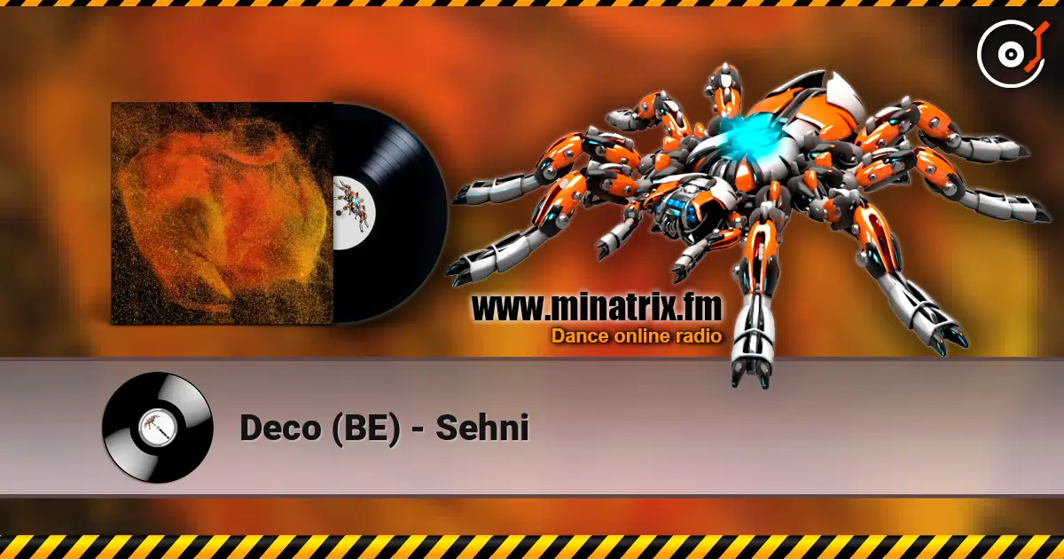 Deco (BE) - Sehni слухати онлайн у високій якості | Minatrix.FM
