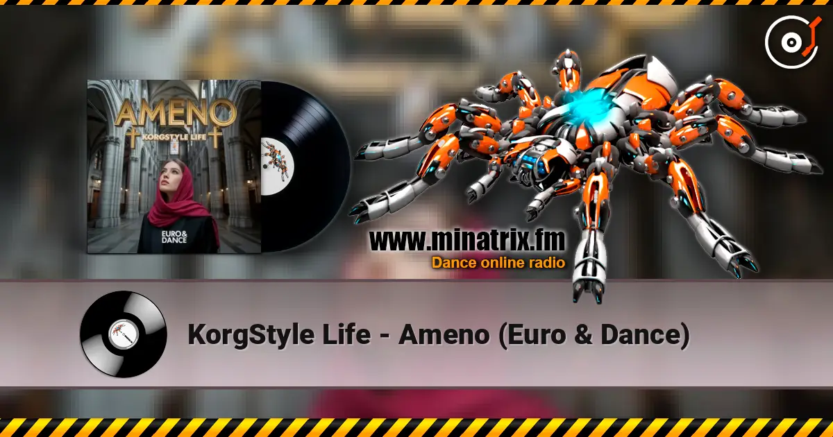 KorgStyle Life - Ameno (Euro & Dance) слухати онлайн у високій якості | Minatrix.FM