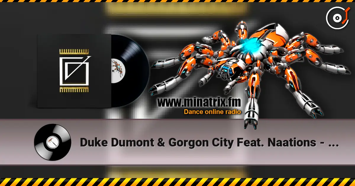 Duke Dumont & Gorgon City Feat. Naations - Real Life (Extended Mix) ������� ���������