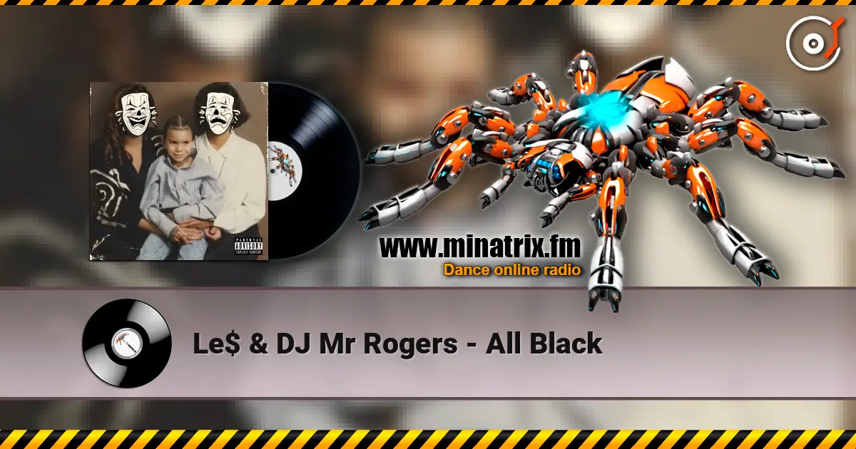 Le$ & DJ Mr Rogers - All Black ������� ���������