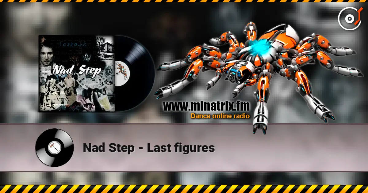 Nad Step - Last figures слухати онлайн у високій якості | Minatrix.FM