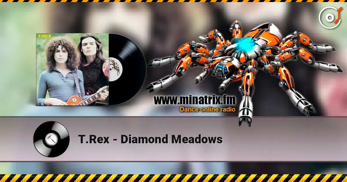 T.Rex - Diamond Meadows ������� ���������