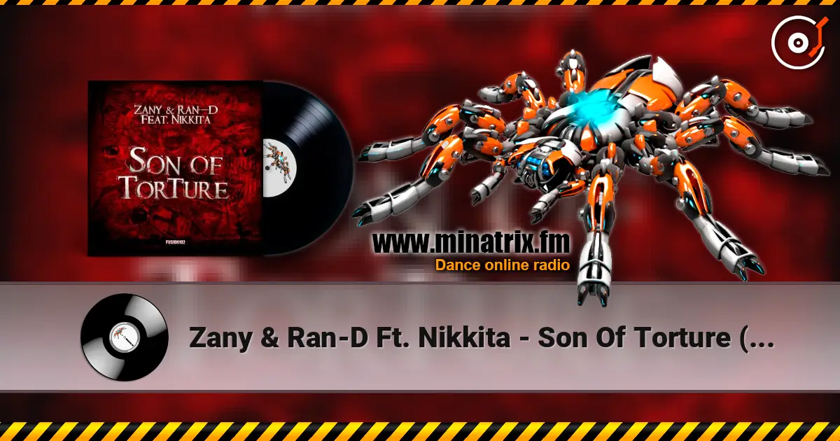 Zany & Ran-D Ft. Nikkita - Son Of Torture (Original Edit) ������� ���������