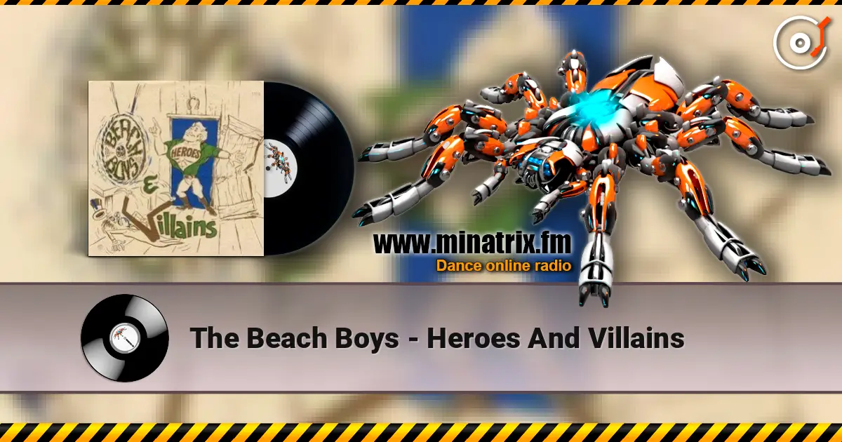 The Beach Boys - Heroes And Villains ������� ���������