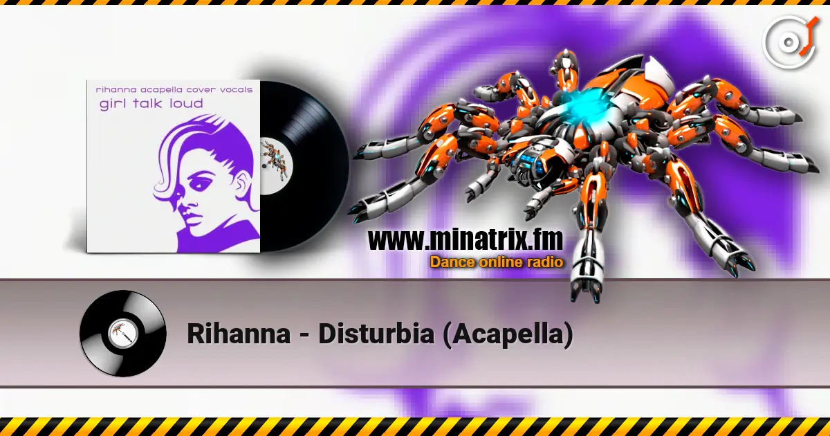 Rihanna - Disturbia (Acapella) слухати онлайн у високій якості | Minatrix.FM