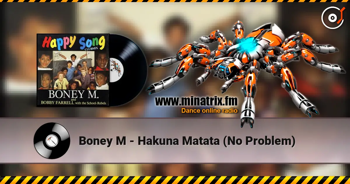 Boney M - Hakuna Matata (No Problem) ������� ���������
