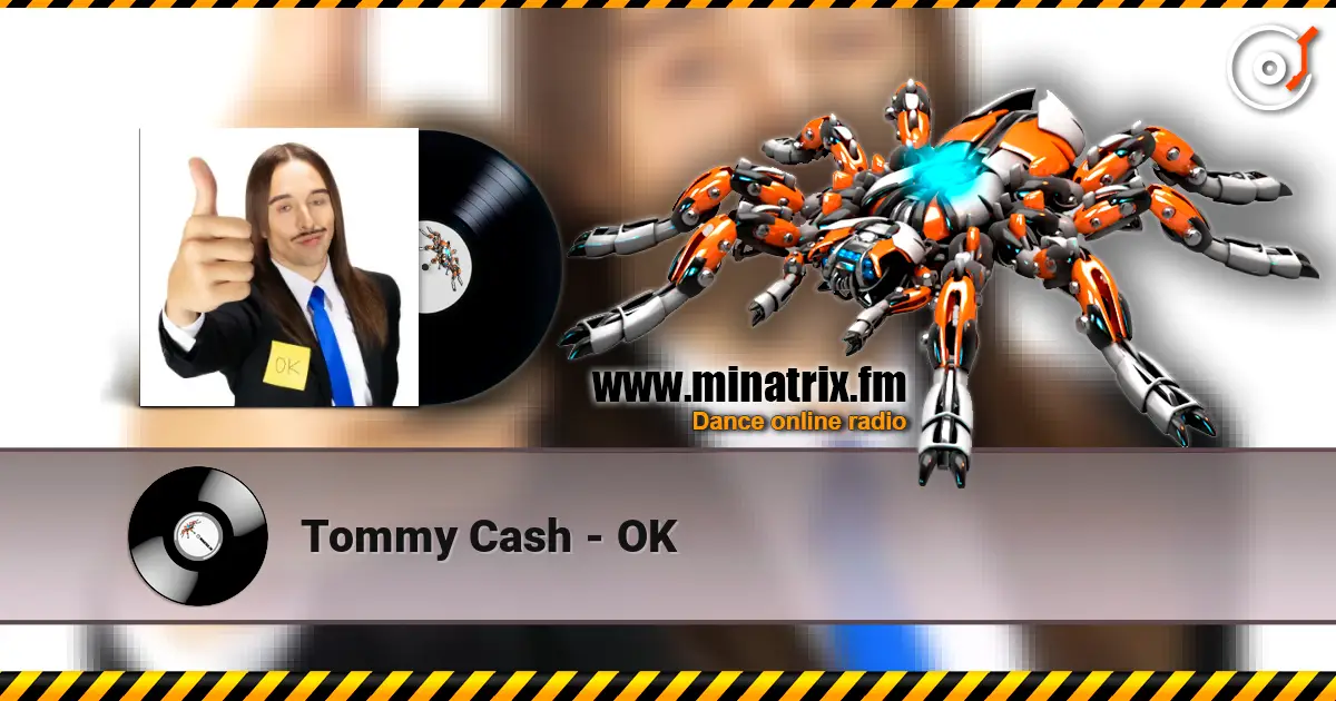 Tommy Cash - OK слухати онлайн у високій якості | Minatrix.FM