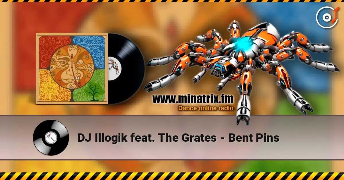 DJ Illogik feat. The Grates - Bent Pins ������� ���������