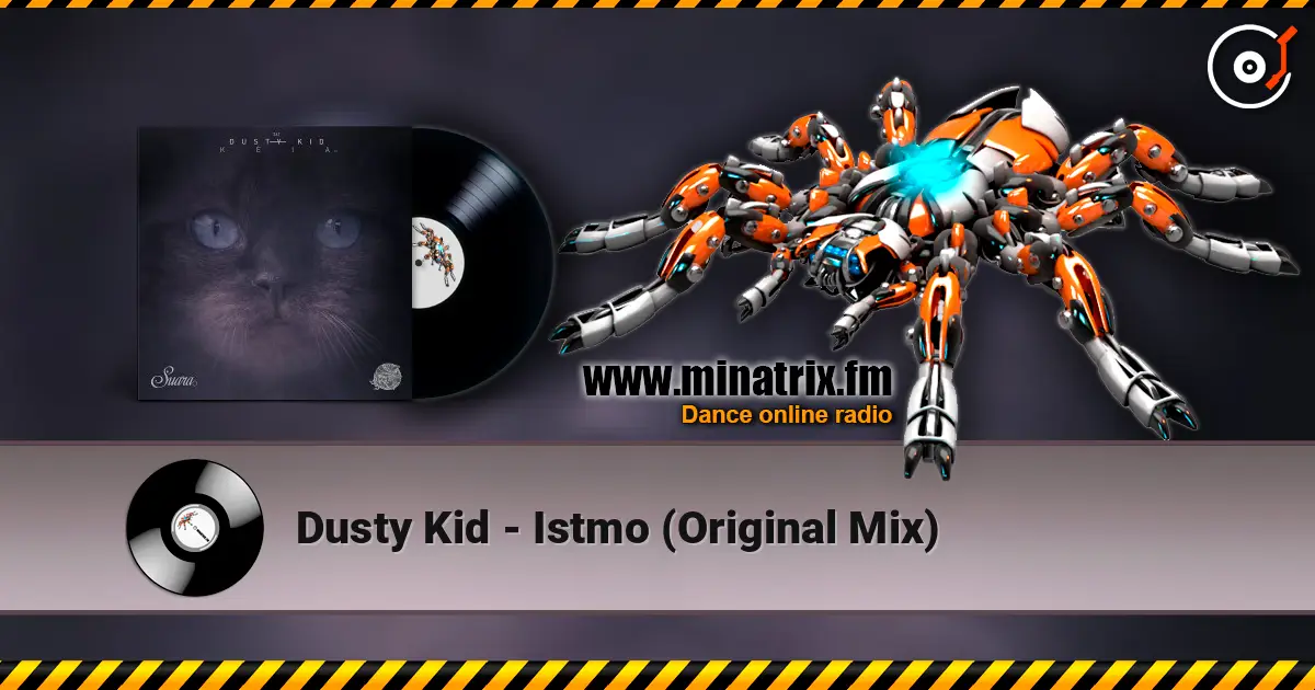 Dusty Kid - Istmo (Original Mix) ������� ���������