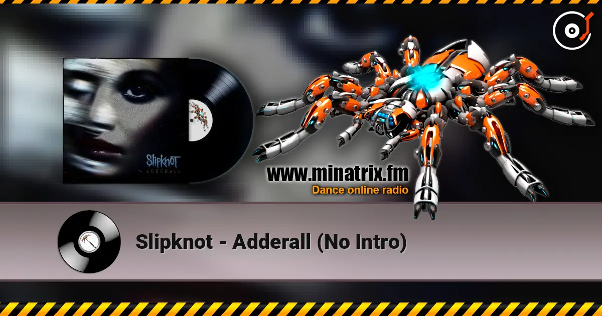 Slipknot - Adderall (No Intro) ������� ���������