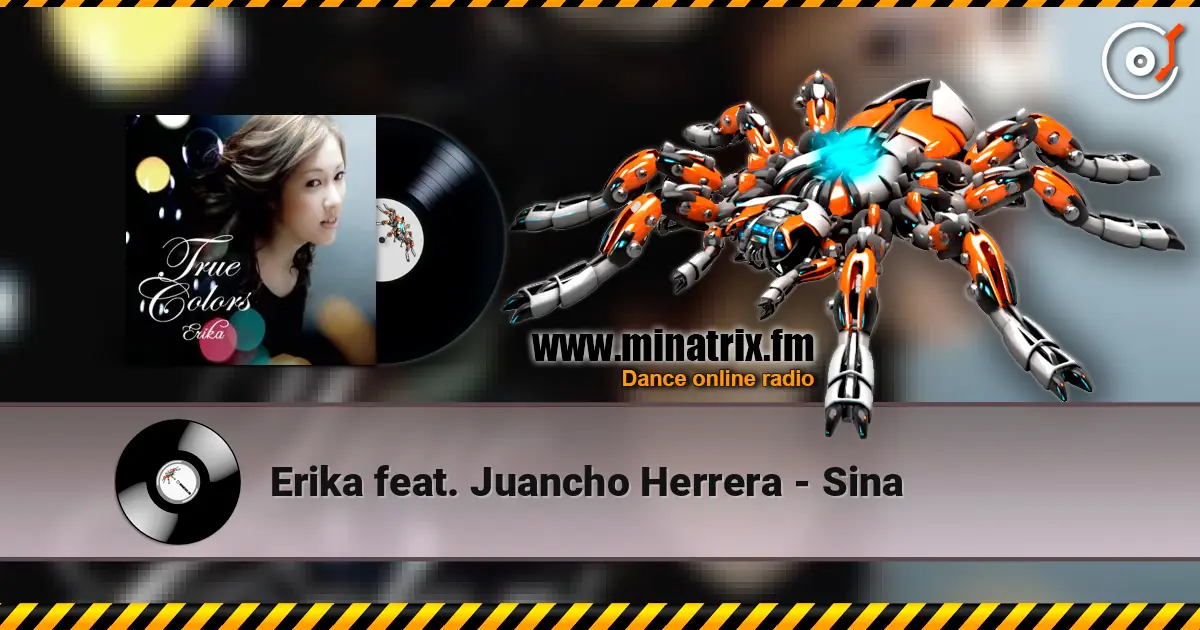 Erika feat. Juancho Herrera - Sina слухати онлайн у високій якості | Minatrix.FM