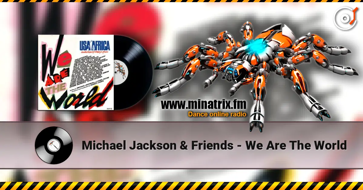 Michael Jackson & Friends - We Are The World ������� ���������