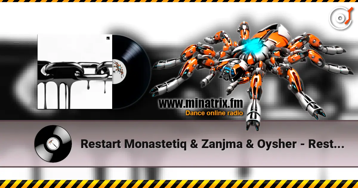 Restart Monastetiq & Zanjma & Oysher - Restart (Original Mix) ������� ���������