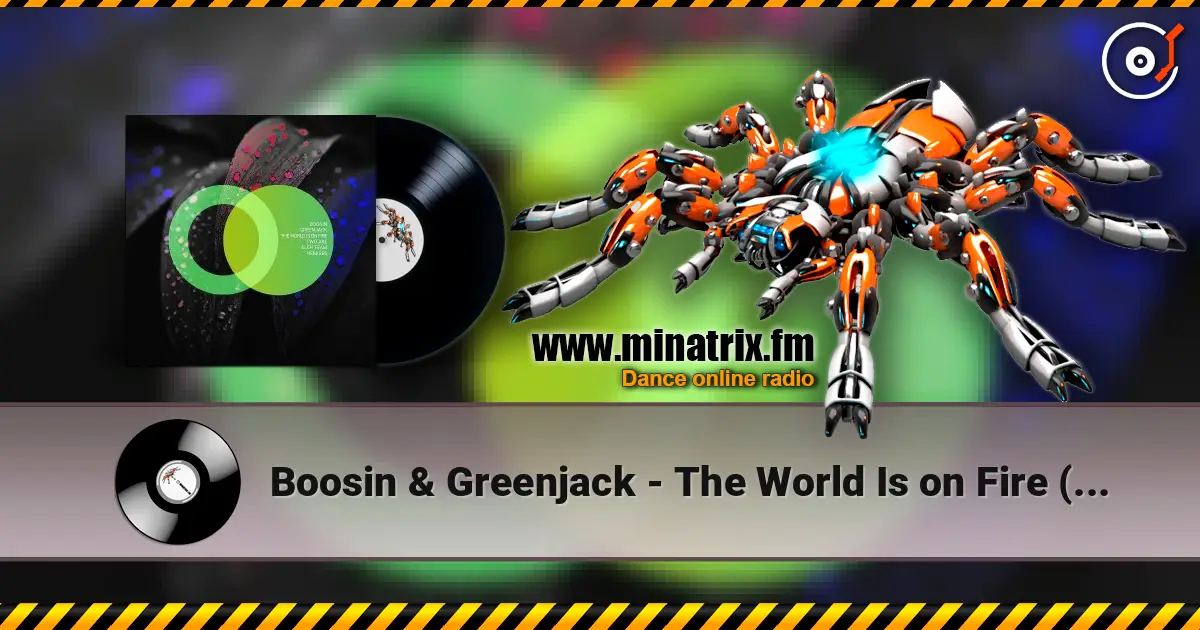 Boosin & Greenjack - The World Is on Fire (Aleh Team Remix) ������� ���������