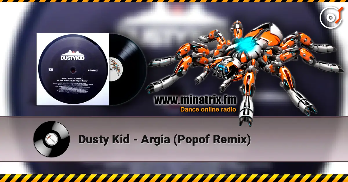 Dusty Kid - Argia (Popof Remix) ������� ���������