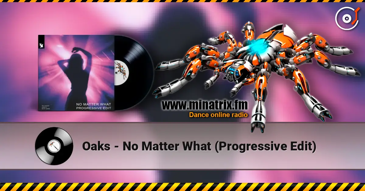 Oaks - No Matter What (Progressive Edit) ������� ���������