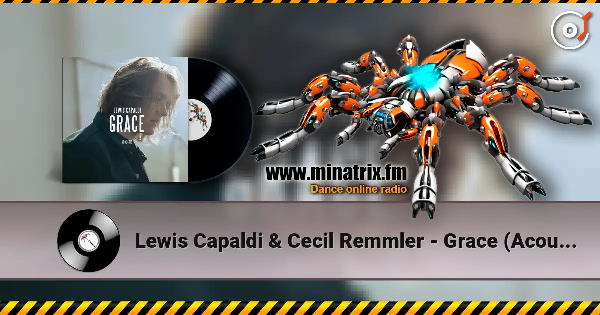 Lewis Capaldi & Cecil Remmler - Grace (Acoustic) ������� ���������