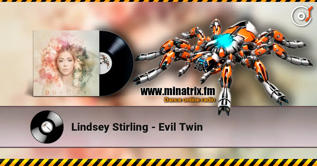 Lindsey Stirling - Evil Twin listen online in high quality | Minatrix.FM