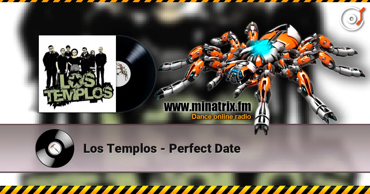 Los Templos - Perfect Date listen online in high quality | Minatrix.FM