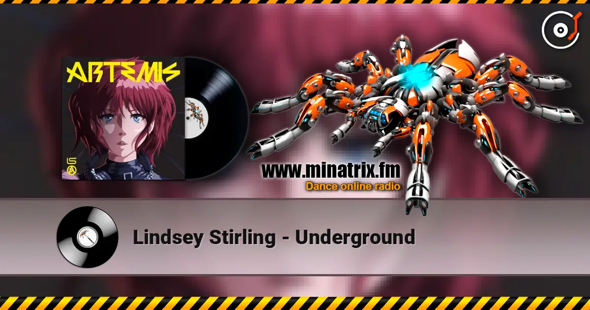Lindsey Stirling - Underground listen online in high quality | Minatrix.FM