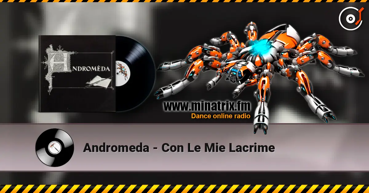 Andromeda - Con Le Mie Lacrime слухати онлайн у високій якості | Minatrix.FM