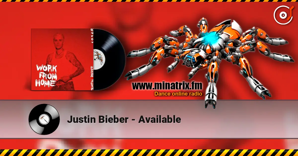 Justin Bieber - Available слухати онлайн у високій якості | Minatrix.FM