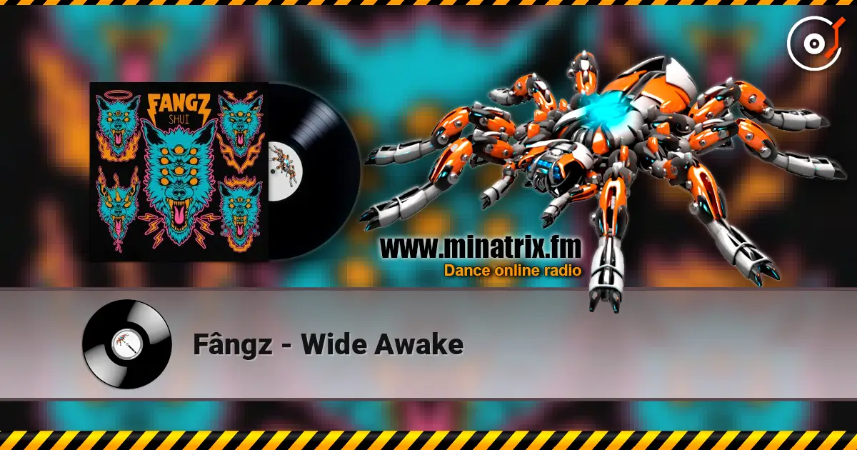 F?ngz - Wide Awake ������� ���������