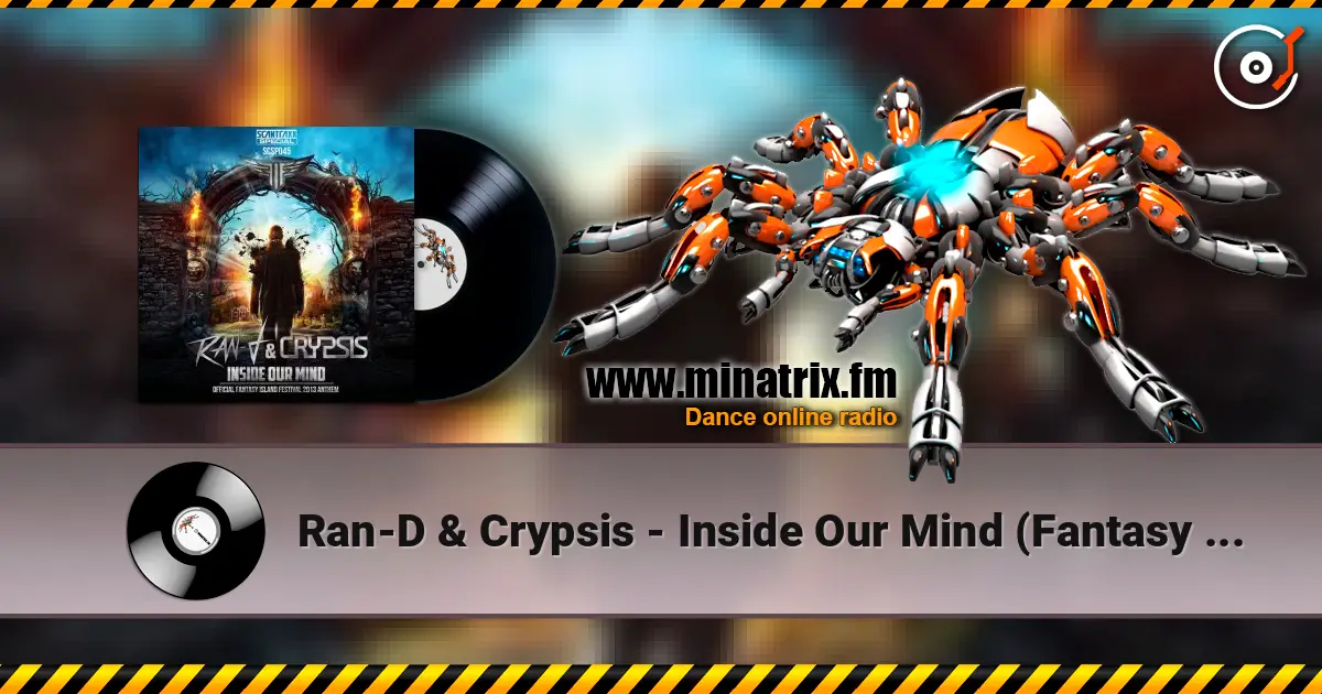 Ran-D & Crypsis - Inside Our Mind (Fantasy Island Anthem 2013) ������� ���������