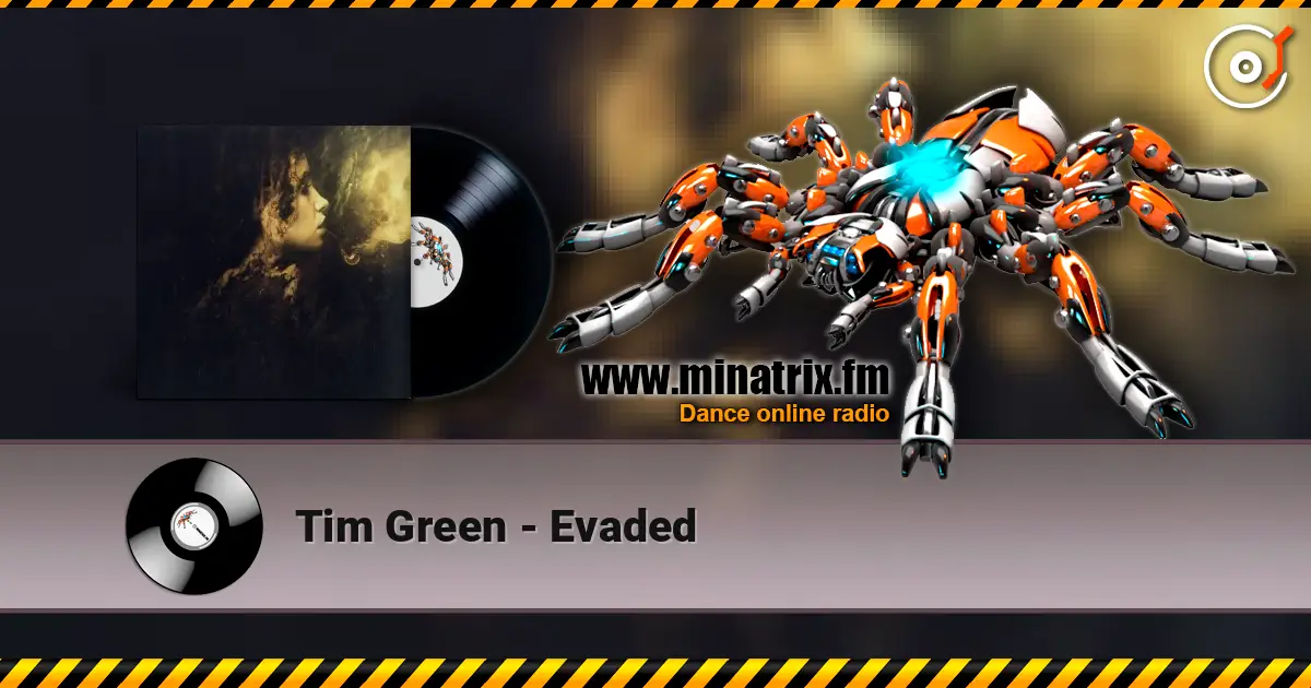 Tim Green - Evaded слухати онлайн у високій якості | Minatrix.FM