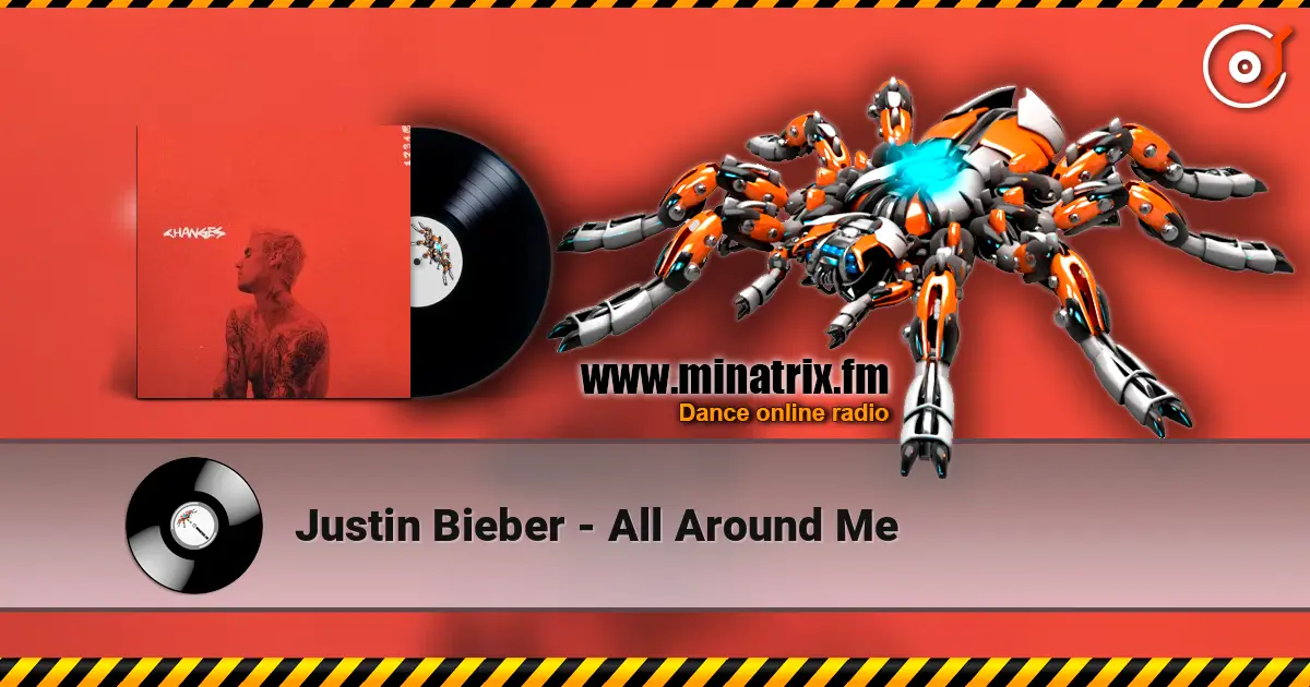 Justin Bieber - All Around Me слухати онлайн у високій якості | Minatrix.FM