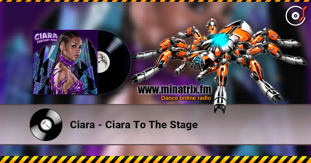 Ciara - Ciara To The Stage слухати онлайн у високій якості | Minatrix.FM