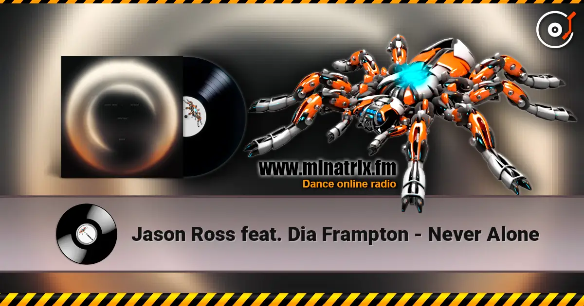 Jason Ross feat. Dia Frampton - Never Alone ������� ���������