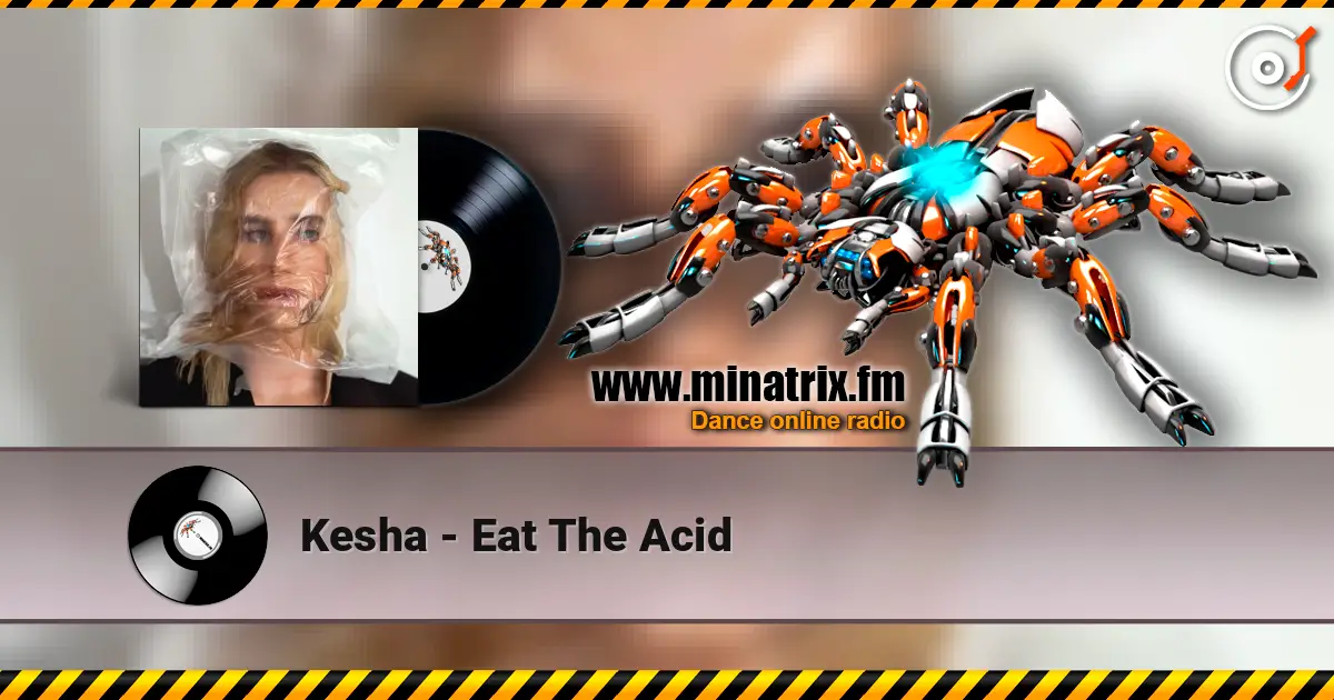 Kesha - Eat The Acid ������� ���������