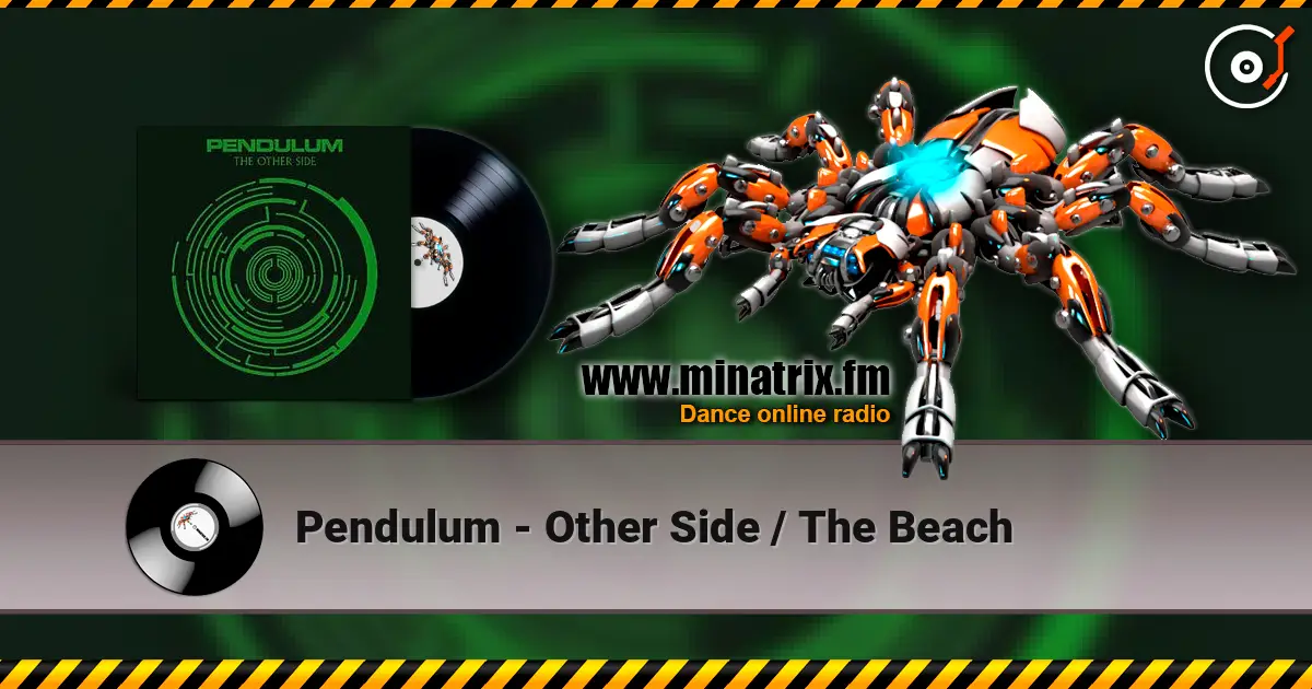 Pendulum - Other Side / The Beach ������� ���������