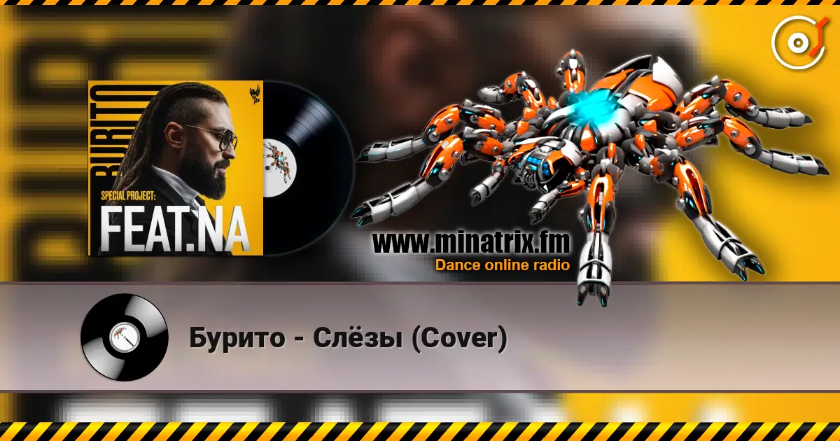 Бурито - Слёзы (Cover) слухати онлайн у високій якості | Minatrix.FM