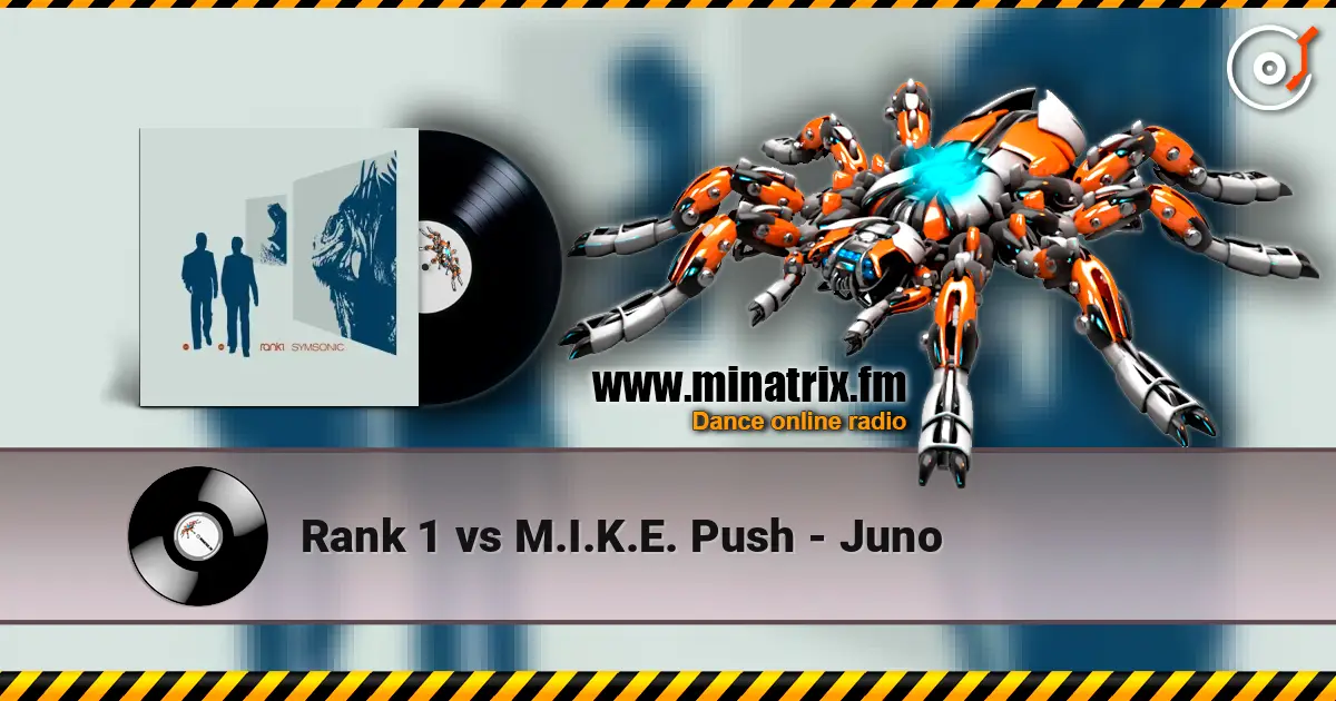 Rank 1 vs M.I.K.E. Push - Juno ������� ���������