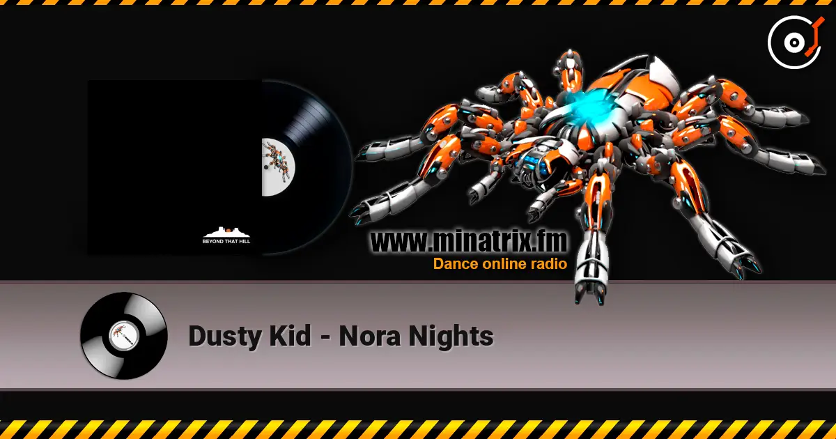 Dusty Kid - Nora Nights ������� ���������