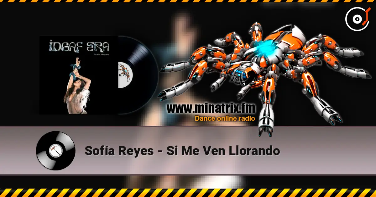 Sofía Reyes - Si Me Ven Llorando слухати онлайн у високій якості | Minatrix.FM