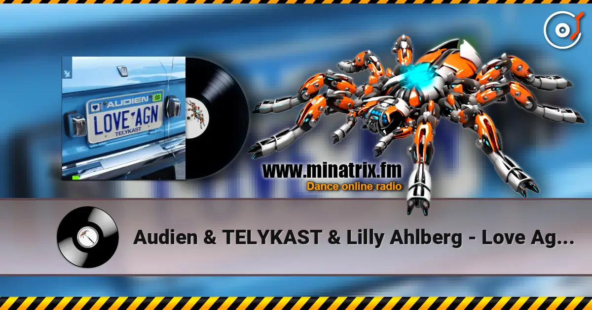 Audien & TELYKAST & Lilly Ahlberg - Love Again слухати онлайн у високій якості | Minatrix.FM