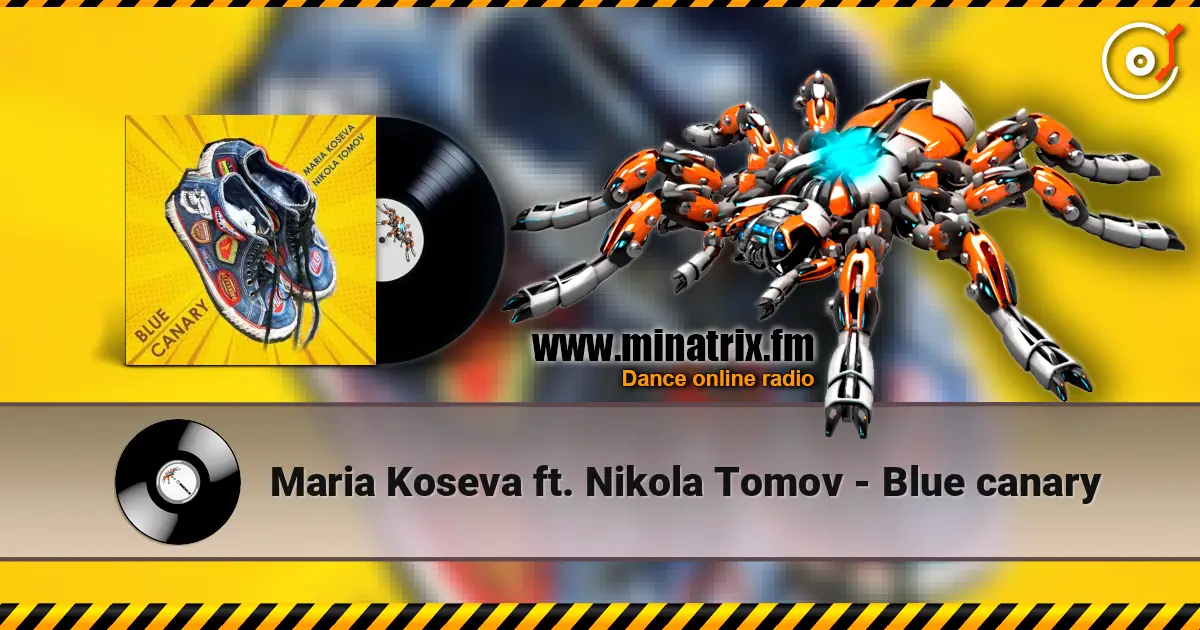 Maria Koseva ft. Nikola Tomov - Blue canary слухати онлайн у високій якості | Minatrix.FM