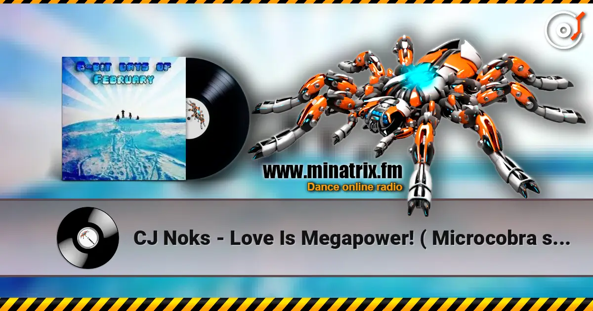 CJ Noks - Love Is Megapower! ( Microcobra sweet energy mix ) ������� ���������