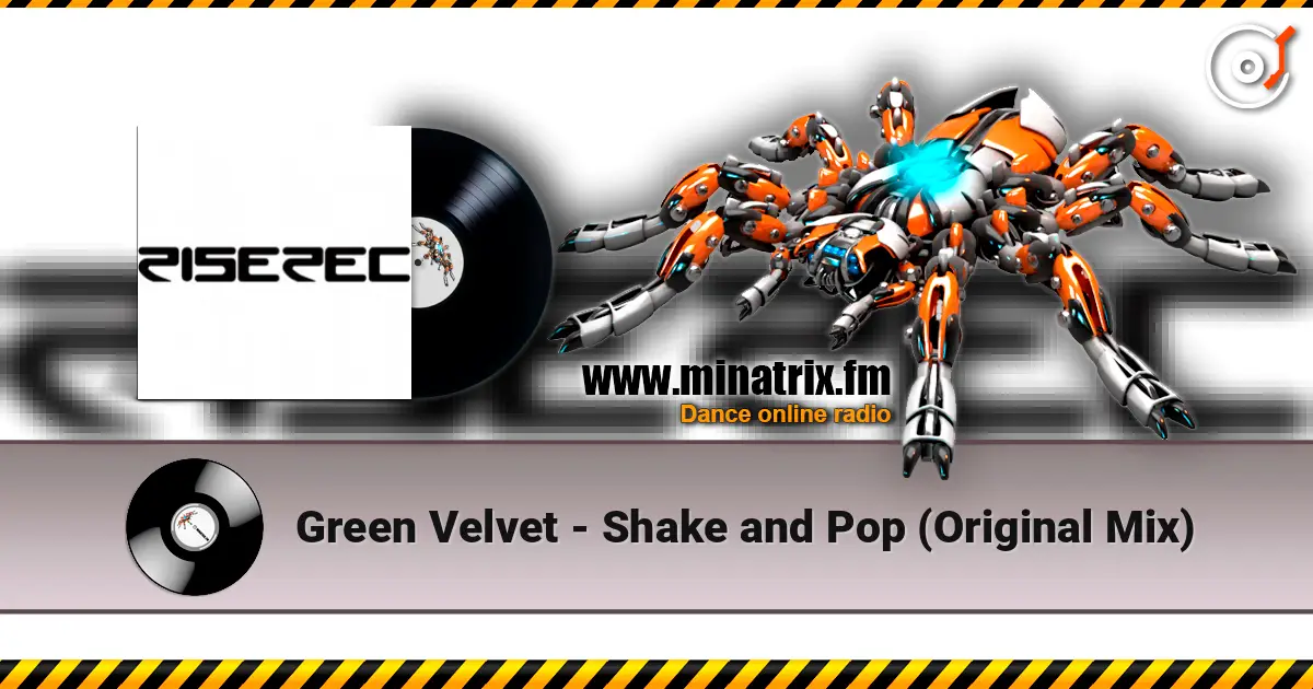 Green Velvet - Shake and Pop (Original Mix) ������� ���������