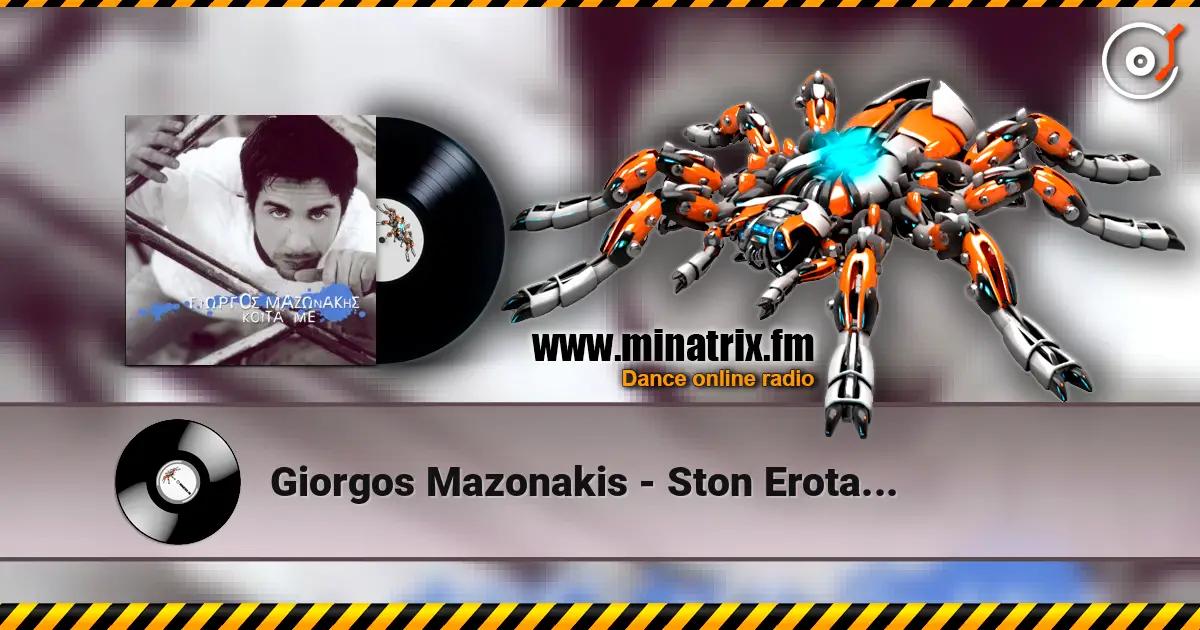 Giorgos Mazonakis - Ston Erota... слухати онлайн у високій якості | Minatrix.FM