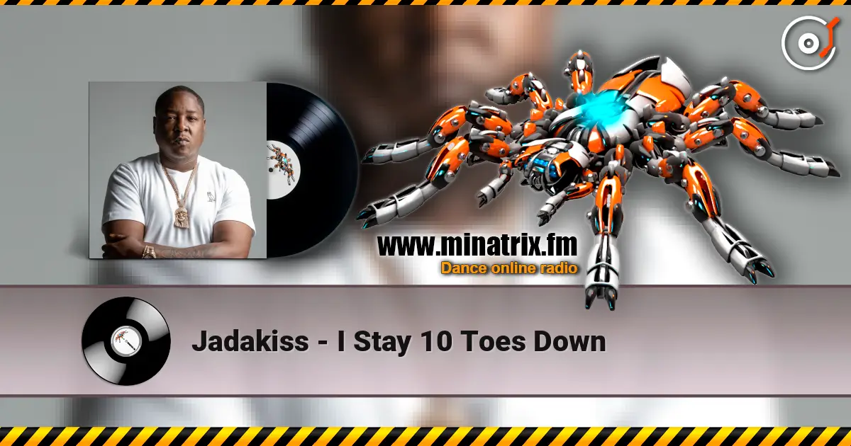 Jadakiss - I Stay 10 Toes Down ������� ���������