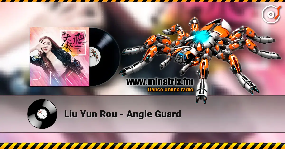 Liu Yun Rou - Angle Guard слухати онлайн у високій якості | Minatrix.FM