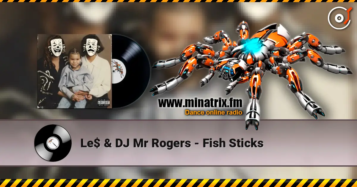 Le$ & DJ Mr Rogers - Fish Sticks ������� ���������