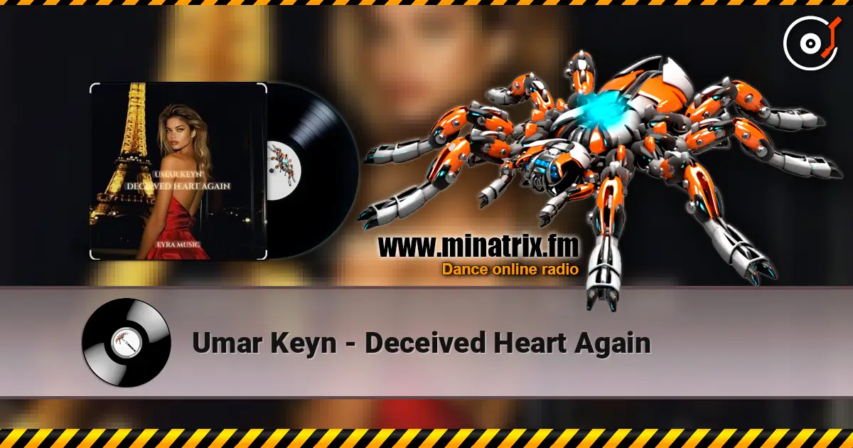 Umar Keyn - Deceived Heart Again слухати онлайн у високій якості | Minatrix.FM