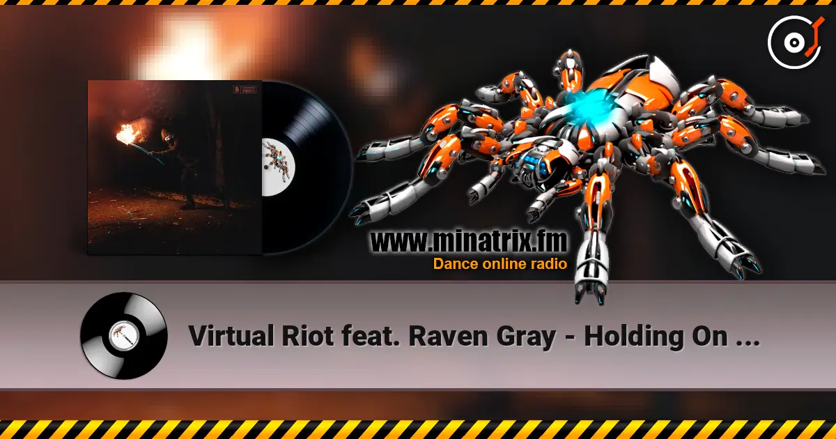 Virtual Riot feat. Raven Gray - Holding On To Smoke ������� ���������